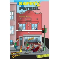 Childhood Champions Safety Patrol, Book 3, (Paperback)