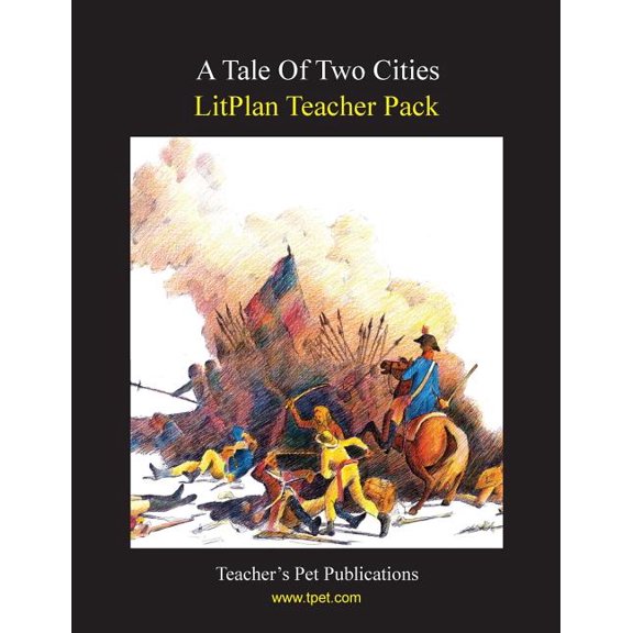 Litplan Teacher Pack: A Tale of Two Cities, (Paperback)