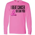 thumbnail image 3 of Inktastic I Beat Cancer and So Can You Long Sleeve T-Shirt, 3 of 5