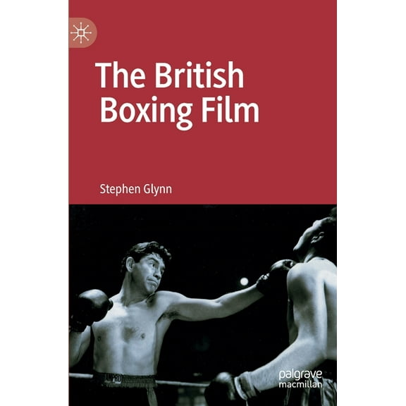 The British Boxing Film, (Hardcover)