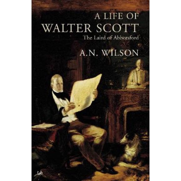 Une Vie de Walter Scott, le Laird d'Abbotsford