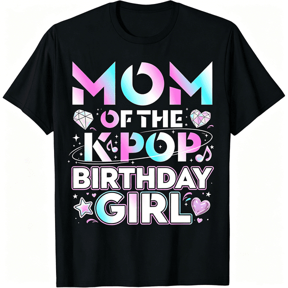 “Mom of the Kpop Birthday Girl” Graphic T-Shirt – Fun K-Pop Party Tee for Moms, Family Matching Concert Casual Top