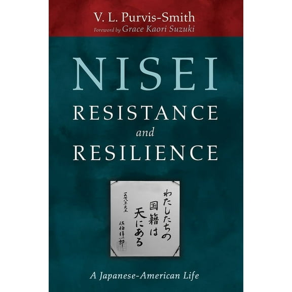 Nisei Resistance and Resilience (Hardcover)