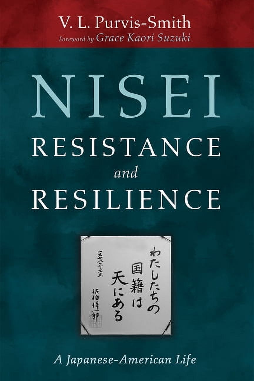 Nisei Resistance and Resilience (Hardcover)