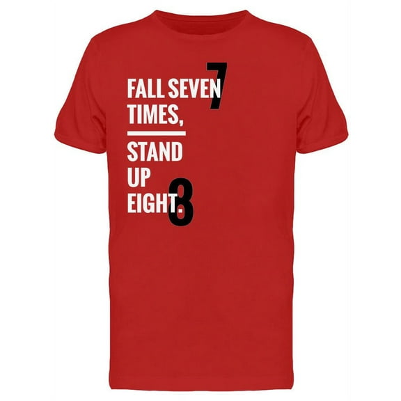 Fall 7 Times, Stand Up 8 T-Shirt Men -Image by Shutterstock, Male 3X-Large