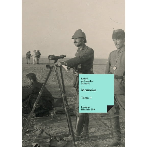 Historia Memorias: Tomo II, Book 280, (Paperback)