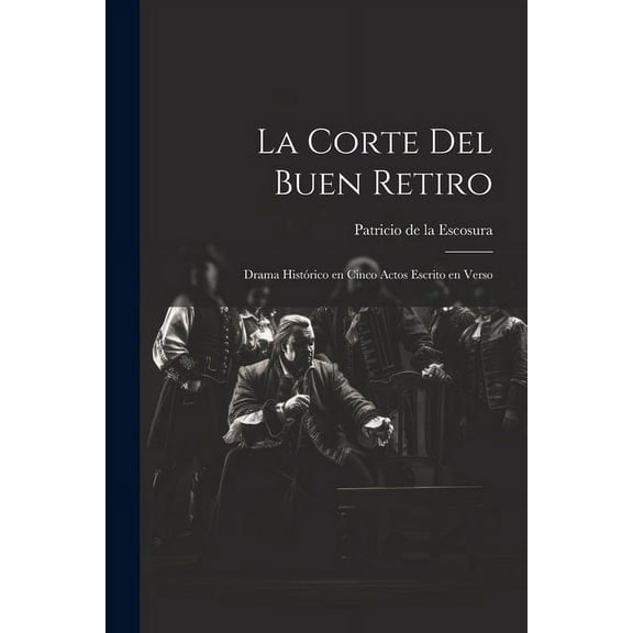 La Corte del Buen Retiro (Paperback)