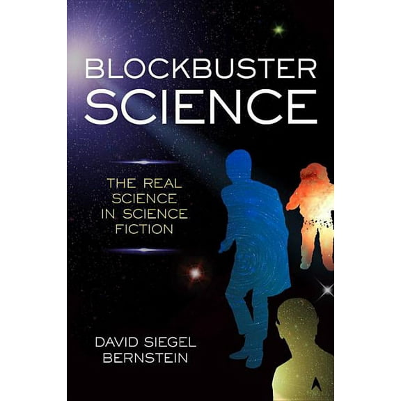 Blockbuster Science: The Real Science in Science Fiction, (Hardcover)