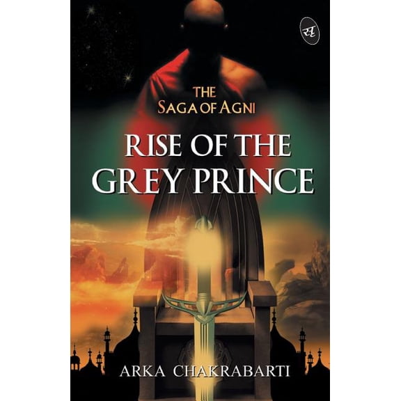 Rise of the Grey Prince, (Paperback)