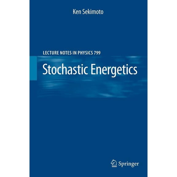 Lecture Notes in Physics Stochastic Energetics, Book 799, (Paperback)