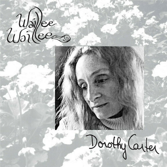 Dorothy Carter - Waillee Waillee - Music & Performance - CD