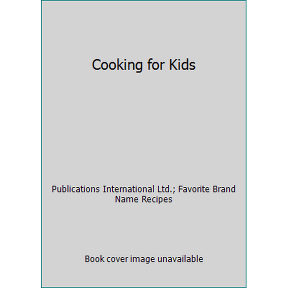 Pre-Owned Cooking for Kids (Hardcover) 0785354271 9780785354277