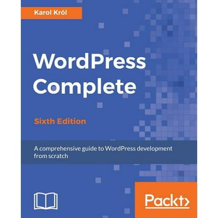 Wordpress Complete, Sixth Edition