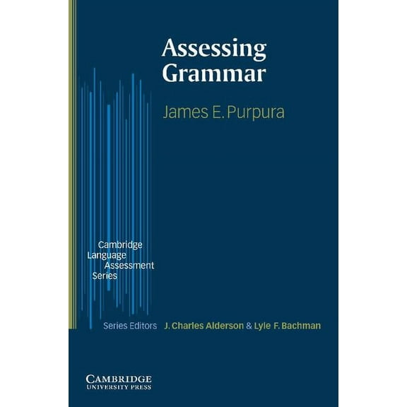 Cambridge Language Assessment Assessing Grammar, (Paperback)