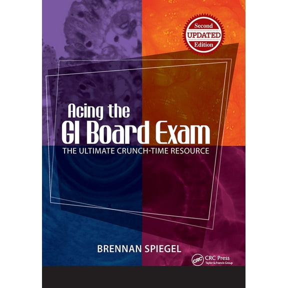 Acing the GI Board Exam: The Ultimate Crunch-Time Resource, (Paperback)
