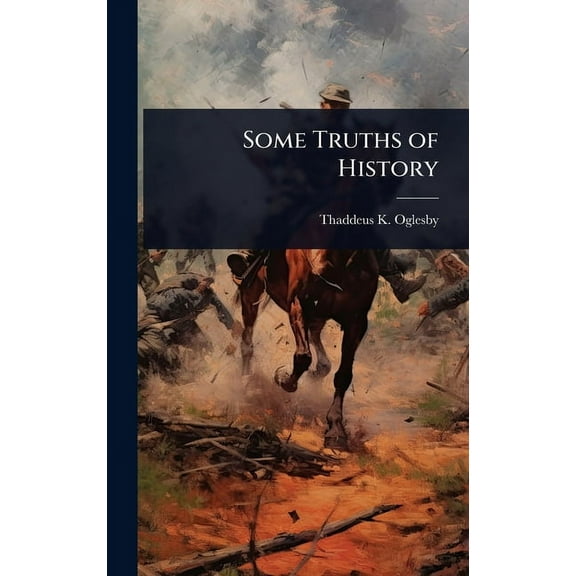 Some Truths of History, (Hardcover)