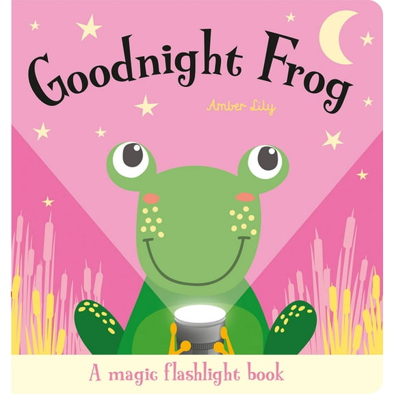 Magic Flashlight Books Goodnight Frog, (Board Book)