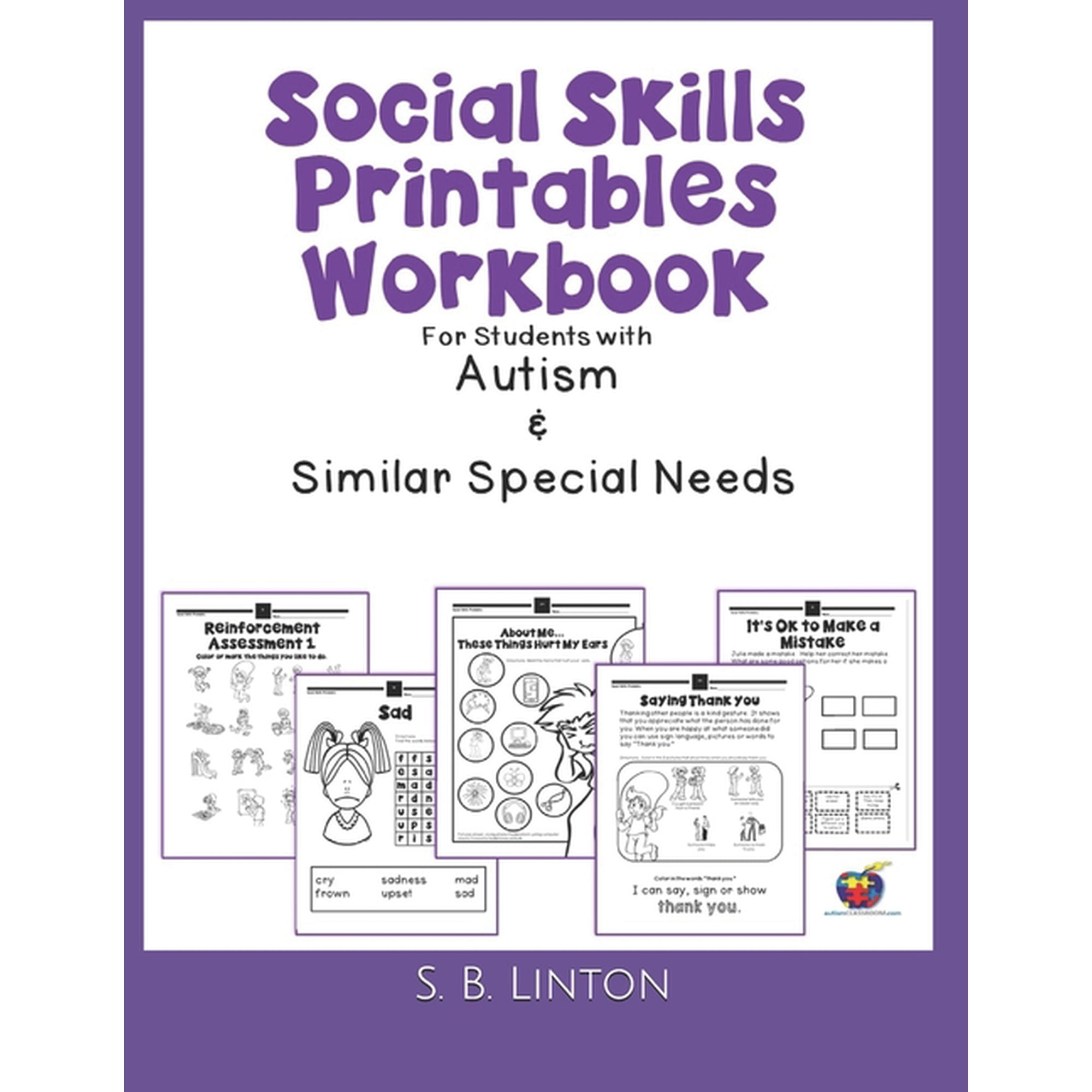 Social Skills Printables Workbook: For Students with Autism and Similar Special Needs (Paperback)