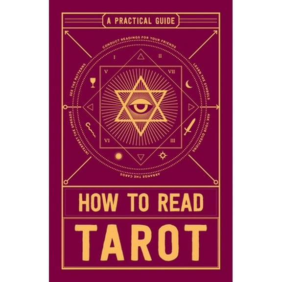 Pre-Owned How to Read Tarot: A Practical Guide (Paperback) 1507201877 9781507201879