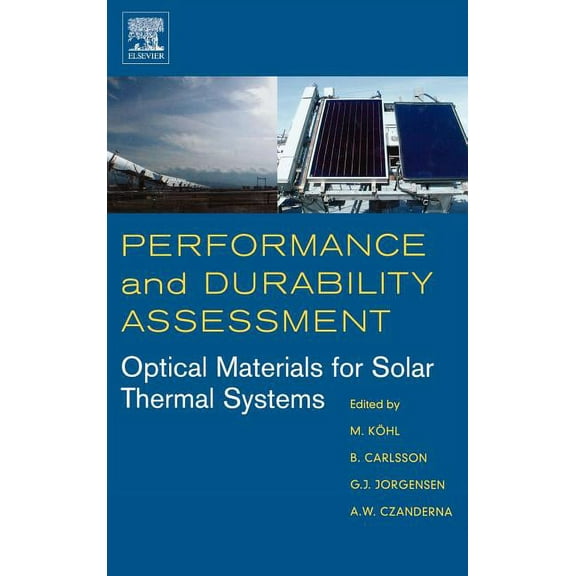 Performance and Durability Assessment:: Optical Materials for Solar Thermal Systems (Other)