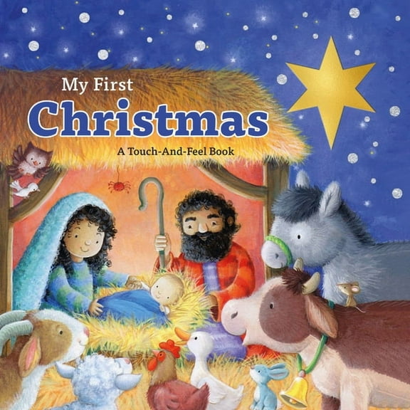 My First Christmas: A Touch-And-Feel Bible Story, (Hardcover)