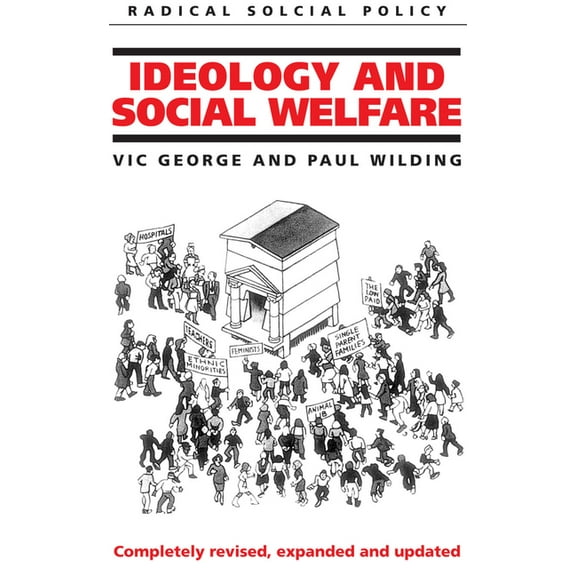 Radical Social Policy Ideology and Social Welfare, (Paperback)