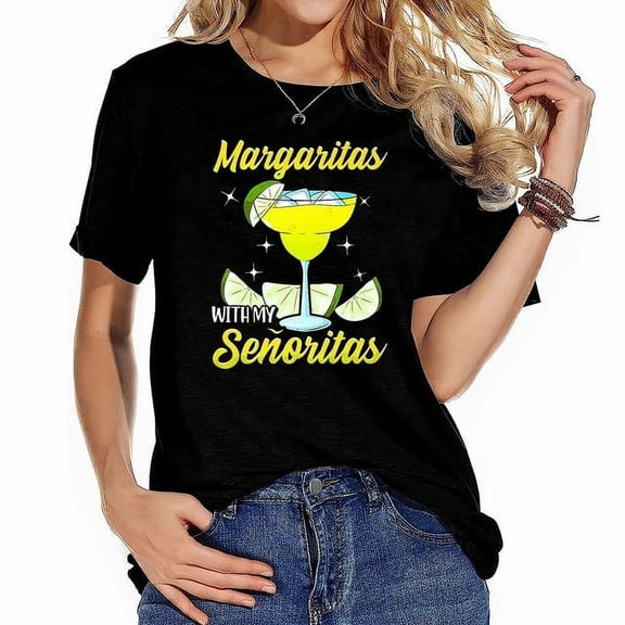 Womens Margaritas With My Senoritas Tequila Party T-Shirt