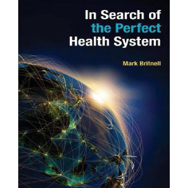 In Search of the Perfect Health System