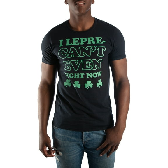 Irish I Lepre-Can't Even Right Now Shamrock Men's Black T-Shirt Tee Shirt-Medium