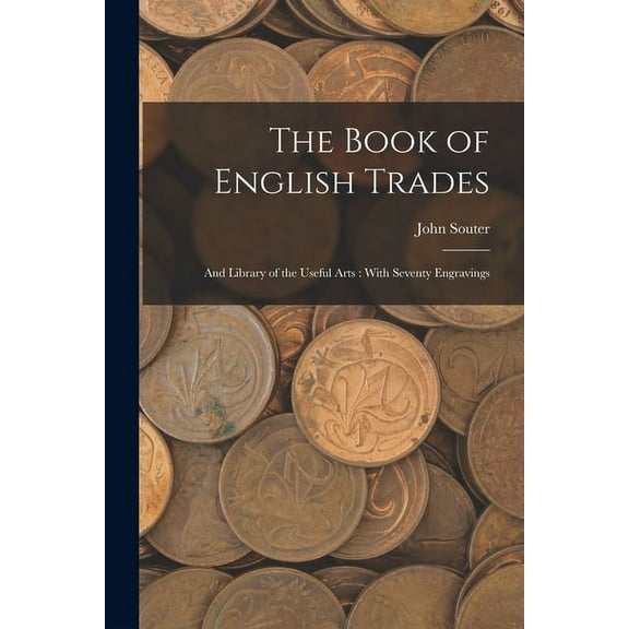 The Book of English Trades (Paperback)