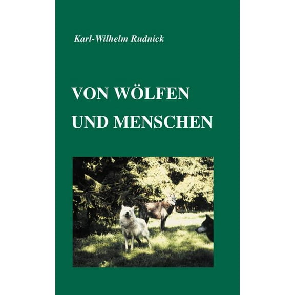Von Wölfen und Menschen, (Paperback)