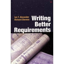Pre-Owned Writing Better Requirements (Paperback) 0321131630 9780321131638