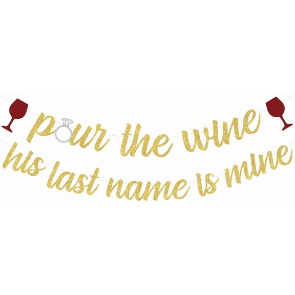 Sursurprise Wine Bachelorette Party Decorations, Pour The Wine His Last Name Is Mine Banner for Winery Bridal Shower Engagement Wedding