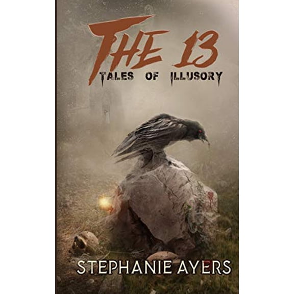 13 The 13: Tales of Illusory, Book 1, (Paperback)