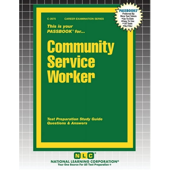 Career Examination Community Service Worker, Book 2675, (Paperback)