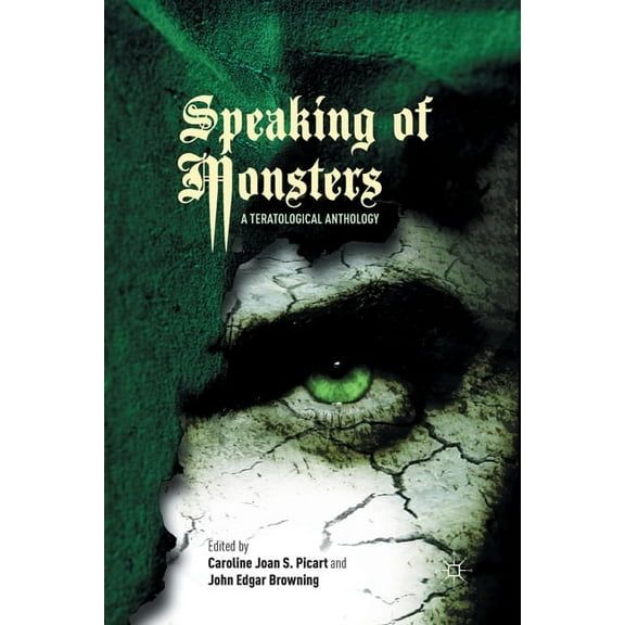 Speaking of Monsters: A Teratological Anthology, (Paperback)