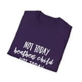 thumbnail image 4 of Not Today Heathen Child Not Today Boy Mom | Family Reunion | Wifey | 2nd Grade | Teaching  Unisex Softstyle T-Shirt, 4 of 4
