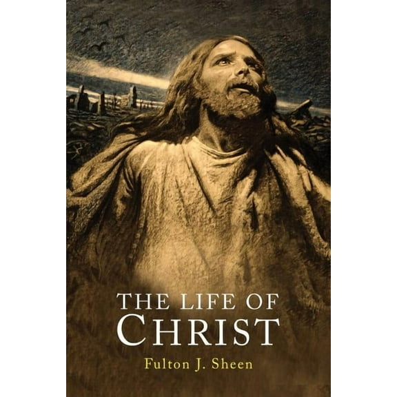 The Life of Christ, (Paperback)