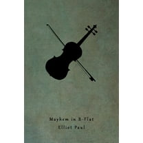 Mayhem in B-Flat (A Homer Evans Mystery), (Paperback)