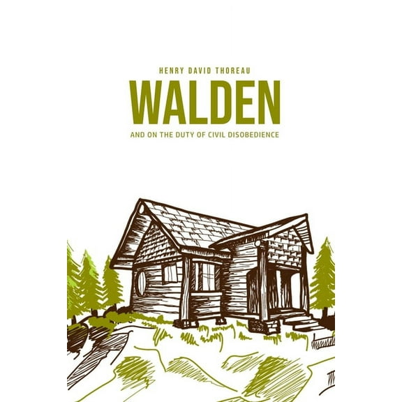 Walden, and On the Duty of Civil Disobedience, (Paperback)