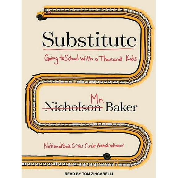 Substitute : Going to School with a Thousand Kids