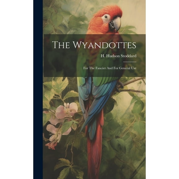 The Wyandottes (Hardcover)