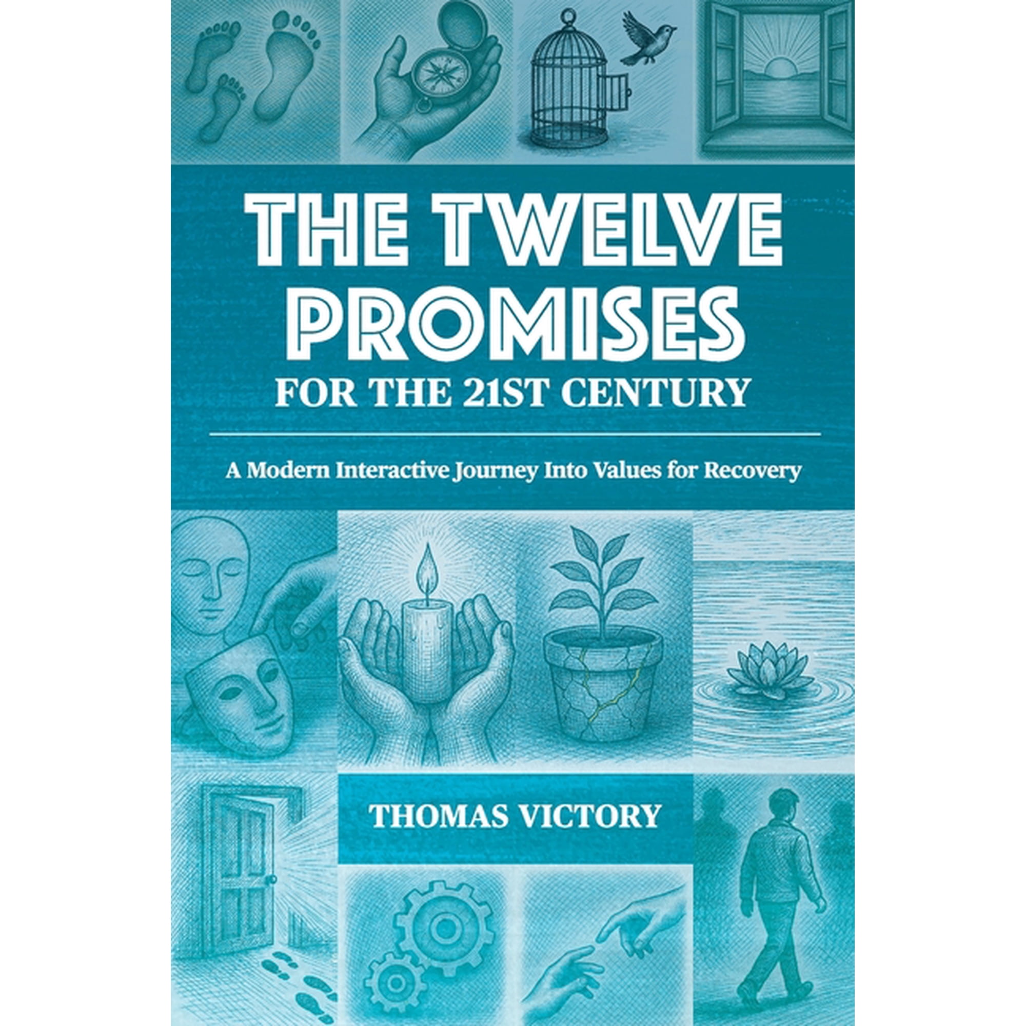 Principles & Promises for the 21st Centu The Twelve Promises for the 21st Century: Modern Reflections & Practices for Transformation, Book 3, (Paperback)