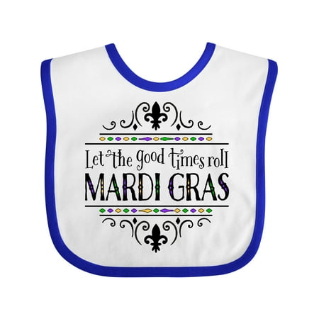 

Inktastic Let the Good Times Roll Mardi Gras Gift Baby Boy or Baby Girl Bib