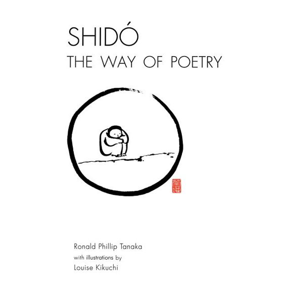 Shido, the Way of Poetry, (Paperback)