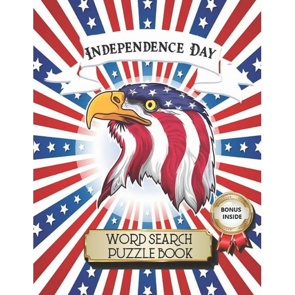 Independence Day Word Search Puzzle Book: 4th of July Large Print Puzzle Book for Teens, Adult, and Seniors to Celebrate American National Day, (Paperback)