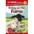 thumbnail image 2 of DK Super Readers DK Super Readers Level 1 a Day on the Farm, (Paperback), 2 of 2