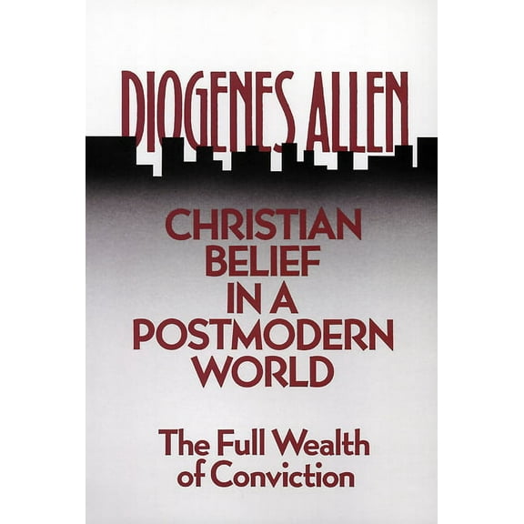 Christian Belief in a Postmodern World (Paperback)
