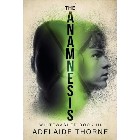Whitewashed The Anamnesis, Book 3, (Paperback)