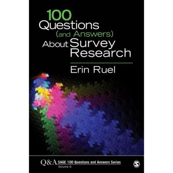 Pre-Owned 100 Questions (and Answers) about Survey Research (Paperback) 1506348823 9781506348827